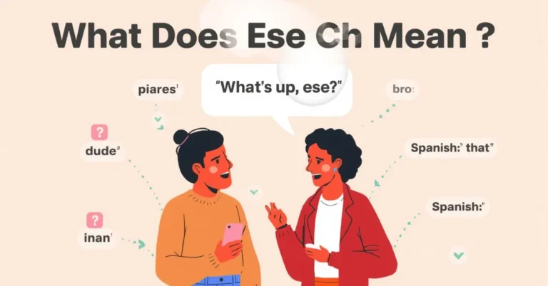 What does ese mean in slang and Spanish