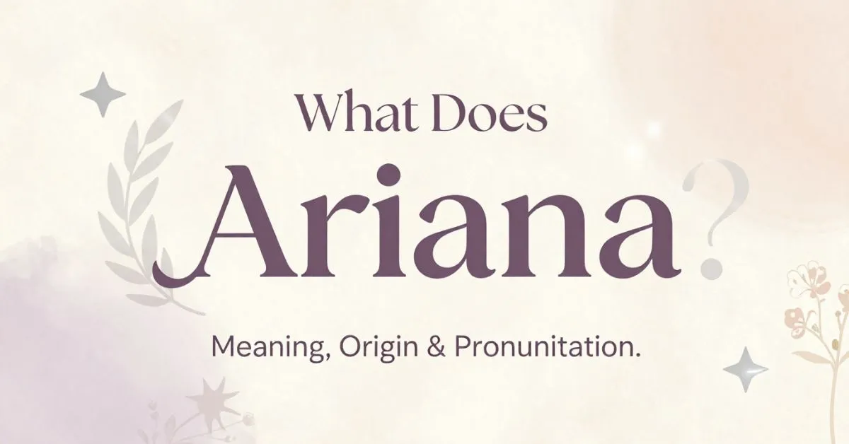 Ariana name meaning featured image