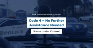 Code 4 police meaning graphic