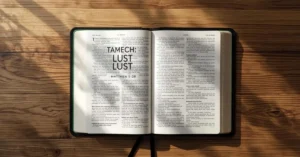 Open Bible showing the biblical meaning of lust